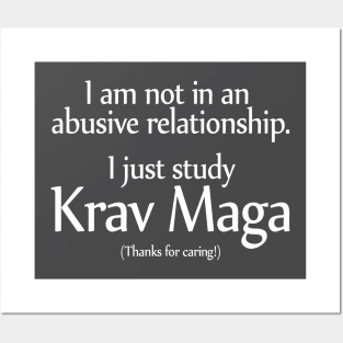 I'm Not Abused. I Study Krav Maga! Posters and Art